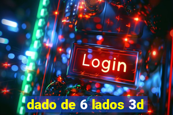 dado de 6 lados 3d